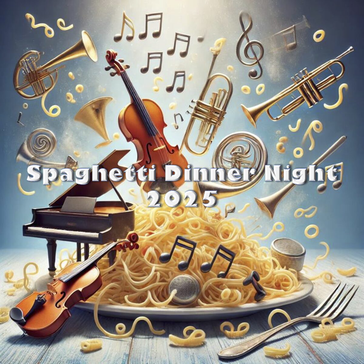 Annual Spaghetti Dinner Night Concert & Fundraiser 2025!